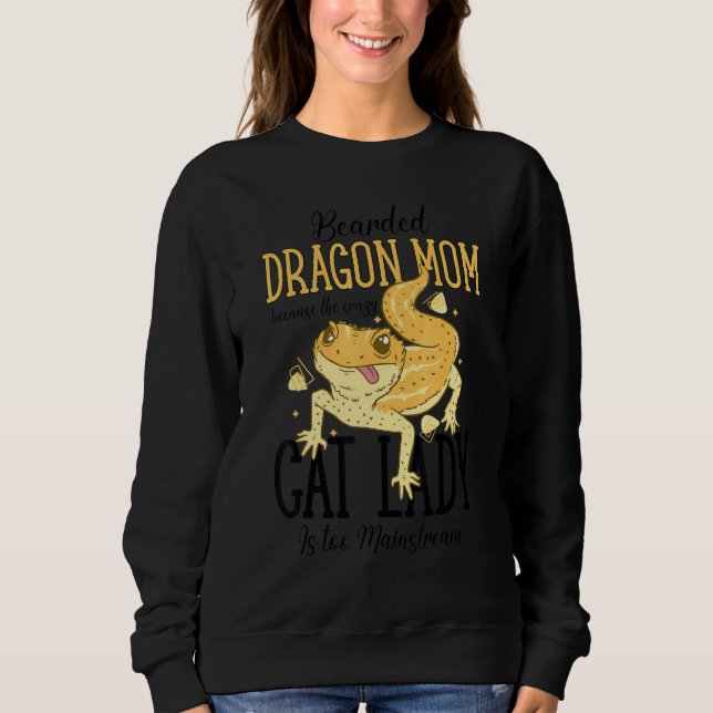 Moletom Bearded Dragon Mom Cat Lady Is too Mainstream (Frente)