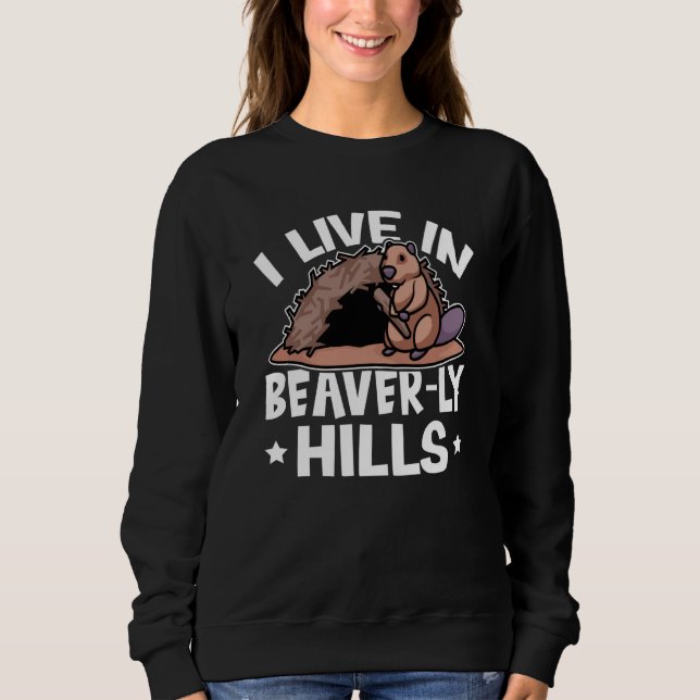 Moletom Beaver I Live In Beaver ly Hills (Frente)