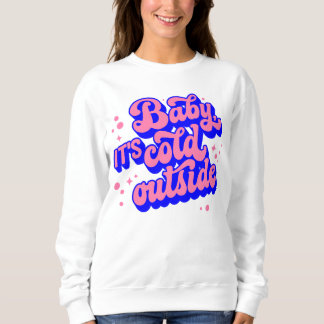 Moletom Bebê brincalhão, é frio fora do Design de inverno
