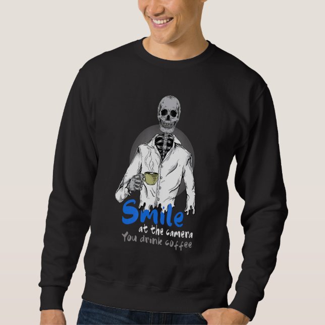 Moletom Bebendo De Skeleton Sorria De Café Na Câmera Que V (Frente)