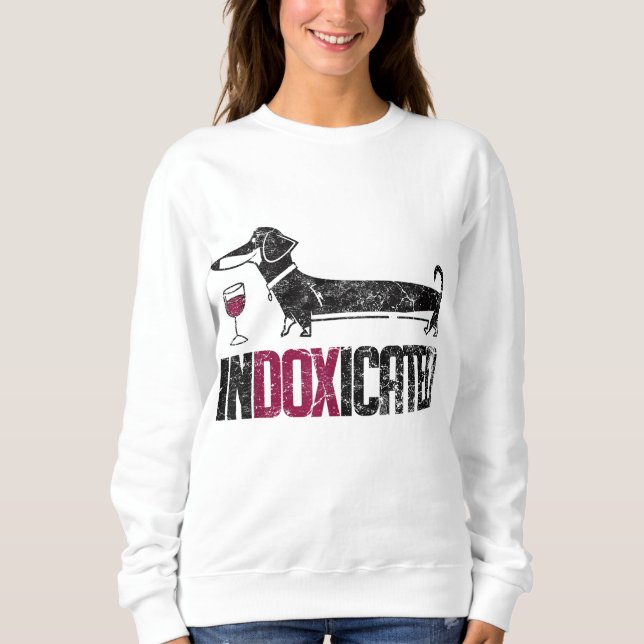 Moletom Bebendo de sobrevoo do Cão Dachshund InDOXicated (Frente)