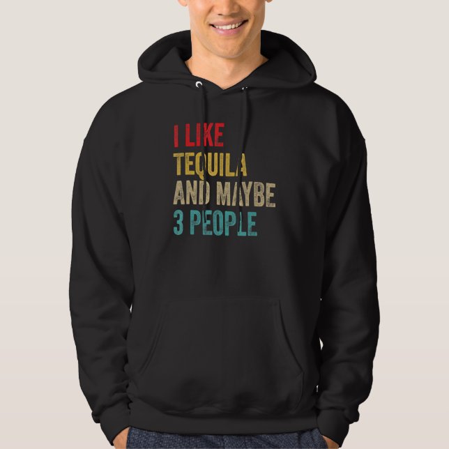 Moletom Bebendo De Tequila Eu Gosto De Tequila E Talvez 3  (Frente)