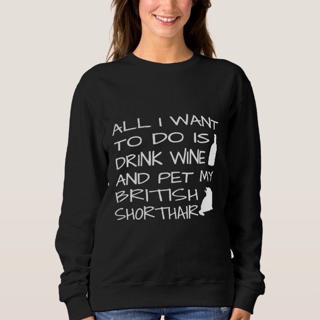 Moletom Bebida Engraçada Vinho Pet British Shorair Cat (Frente)