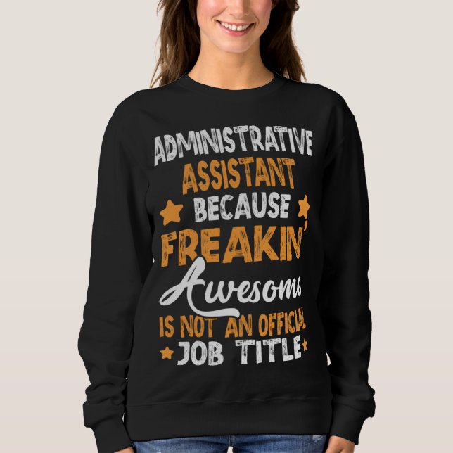 Moletom because Administrative Assistant (Frente)