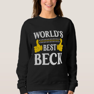 Moletom Beck Surname Funny Team Family Sobrenome World's B