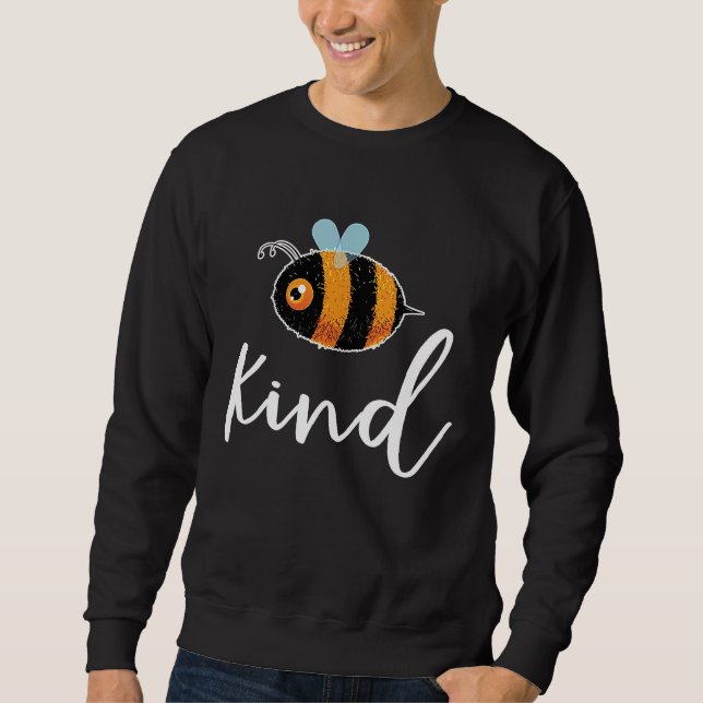 Moletom Bee Be Kind Cute  Inspirational Motivational (Frente)