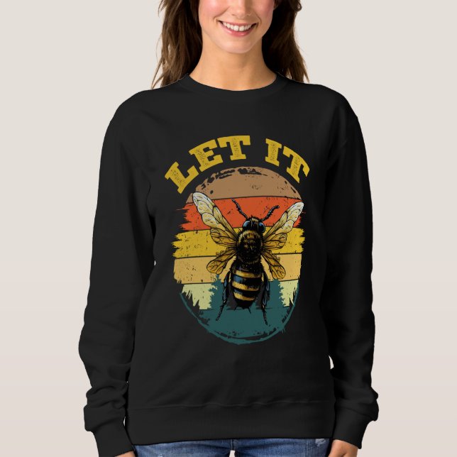 Moletom Bee Let it Beekeeper Honeybee Beekeeping  4 (Frente)