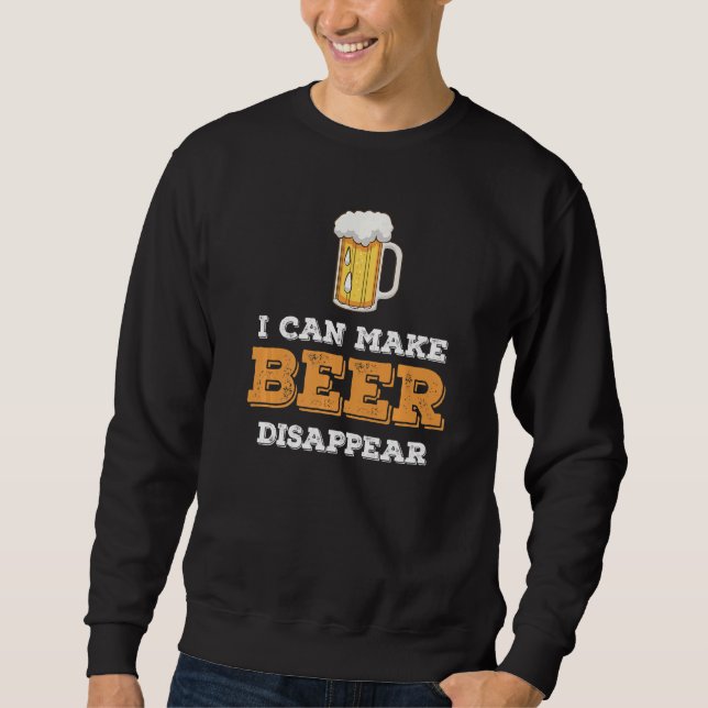 Moletom Beer Drinker Eu Posso Fazer Desaparecer A Cerveja (Frente)
