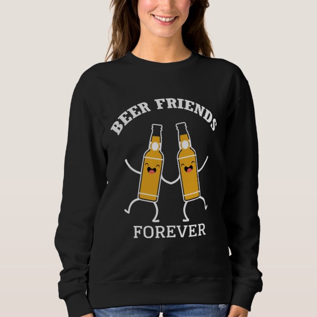 Moletom Beer Friends Forever Beer  BFF Drinking Partner (Frente)