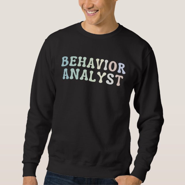 Moletom Behavior Analyst Behavior Analysis Diagnosing Beha (Frente)
