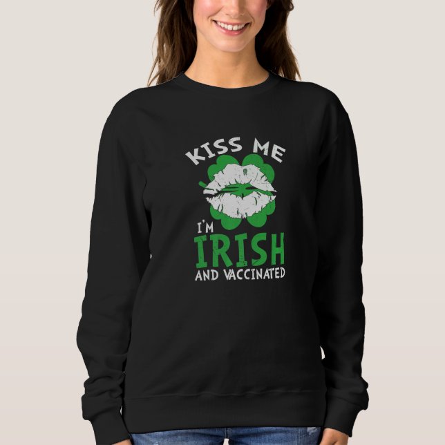 Moletom Beije-me Sou Irlandês e Vacinei o Funny St Patrick (Frente)