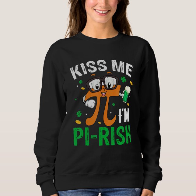 Moletom Beije-me Sou Pi Rish Pi Day Math Lover (Frente)