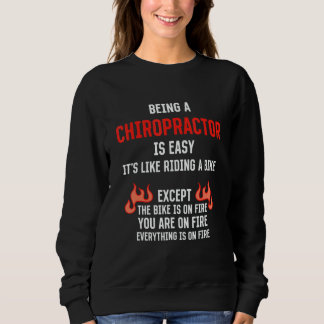 Moletom Being a Chiropractor Is Easy Chiropractic Humor 1