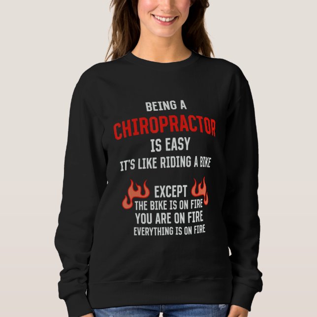 Moletom Being a Chiropractor Is Easy  Chiropractic Humor 1 (Frente)