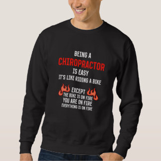 Moletom Being a Chiropractor Is Easy Chiropractic Humor 1