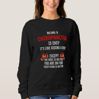 Moletom Being a Chiropractor Is Easy Chiropractic Humor 1
