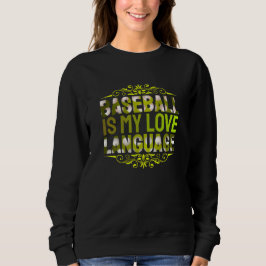 Moletom beisebol é minha linguagem do amor