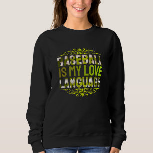Moletom beisebol é minha linguagem do amor