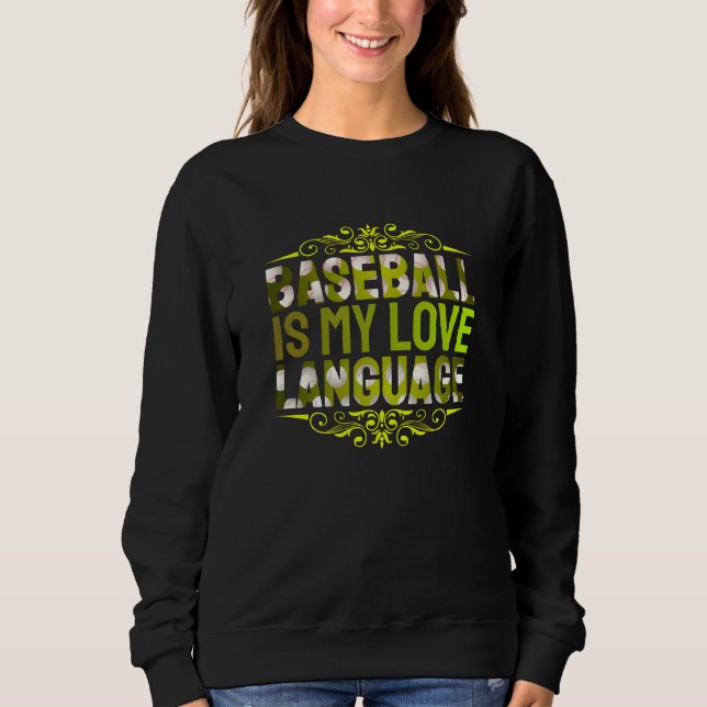 Moletom beisebol é minha linguagem do amor (Frente)