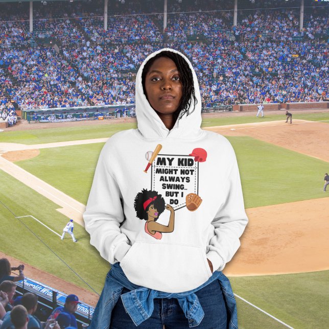 Moletom Beisebol Engraçado Mãe meu filho pode nem sempre t (Trending quote: My Kid Might Not Always Swing But I Do Baseball Mom hoodie, Shop the Collection.)