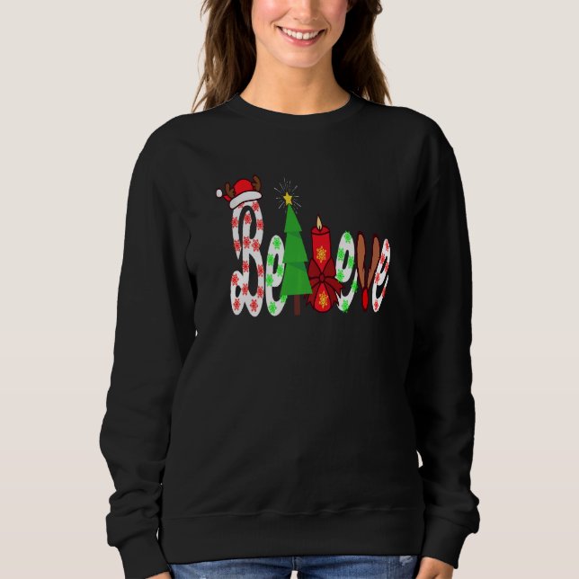 Moletom Believe Christmas Christmas Tree Believe In Santa  (Frente)