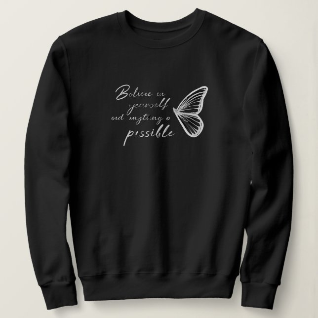 Moletom Believe in Yourself Butterfly Sweatshirt – Inspira (Frente do Design)