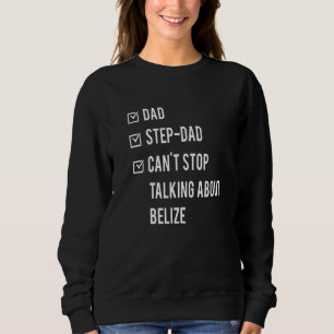 Moletom Belizean Step Pai Belize Nascer Dia de os pais Pap