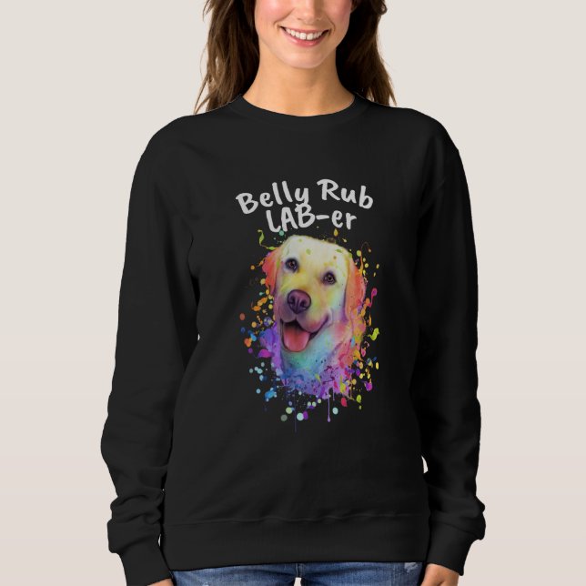Moletom Belly Rub Laber Labrador Retriever Humor Lab  1 (Frente)