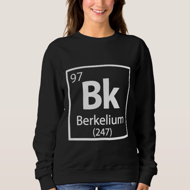 Moletom Berkelium - Mesa periódica da ciência de Berkeley (Frente)
