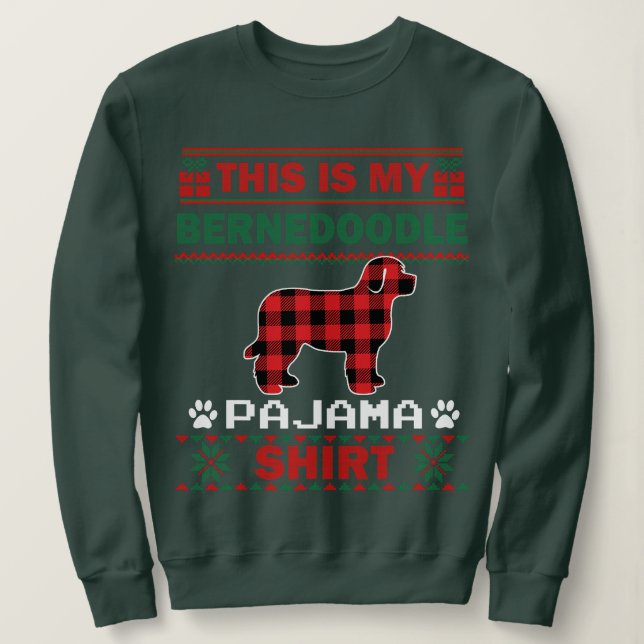 Moletom Bernedoodle Dog Gifts This Is My Dog Pajama Ugly C (Frente do Design)