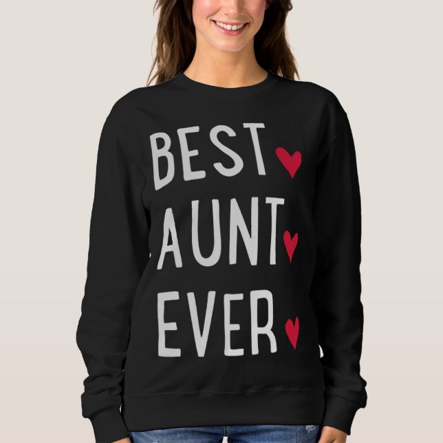 Moletom Best Aunt ever   (Frente)