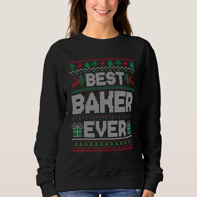 Moletom Best Baker Ever Christmas Pajamas Matching Ugly Xm (Frente)