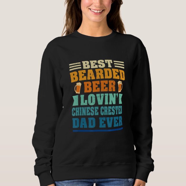 Moletom Best Bearded Beer Lovin' Chinese Crested Dad Funny (Frente)