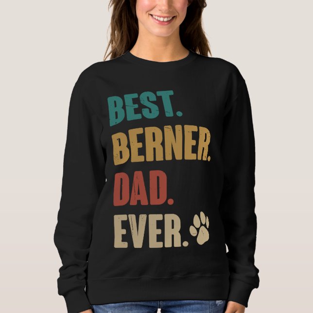 Moletom Best Berner Dad Ever   Bernese Mountain Dog (Frente)