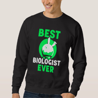 Moletom Best Biologist Ever Job Biology Biologists