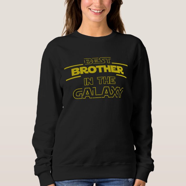 Moletom Best Brother In The Galaxy (Frente)