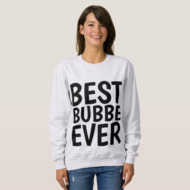 Moletom BEST BUBBE JÁ T-shirts (Frente Completa)