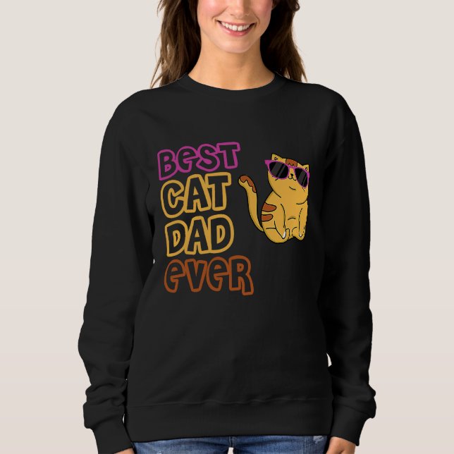 Moletom Best Cat Dad Ever  Cat Daddy Gif (Frente)