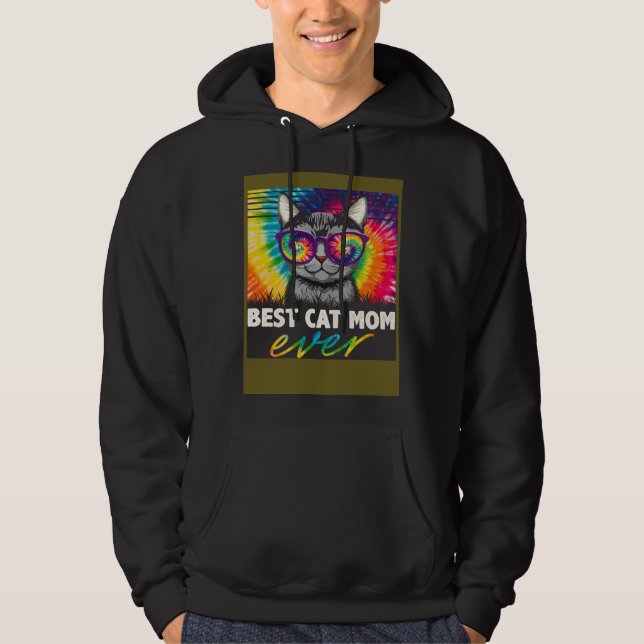 Moletom Best Cat Mom Ever Tie Dye Cat Mommy Cat  Mother s  (Frente)