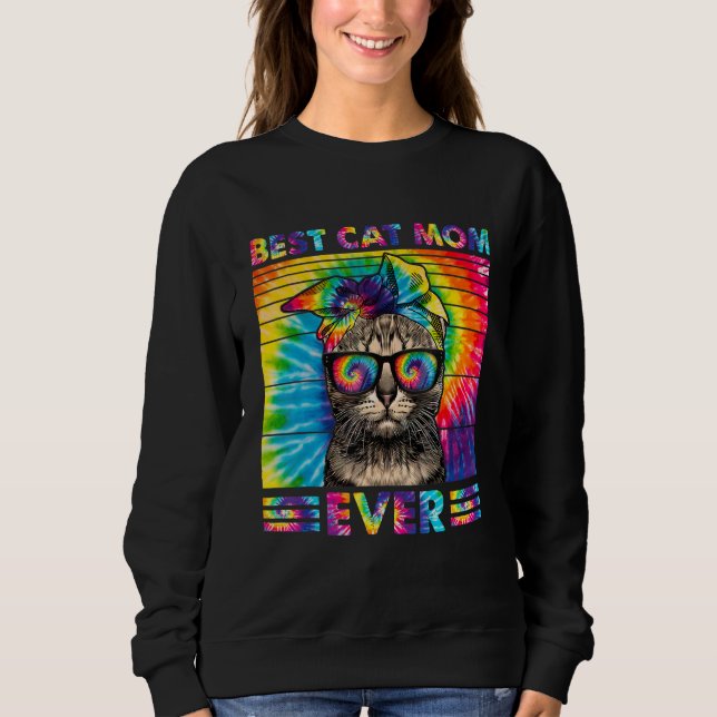 Moletom Best Cat Mom Ever Tie Dye Cat Mommy Mother's Day H (Frente)