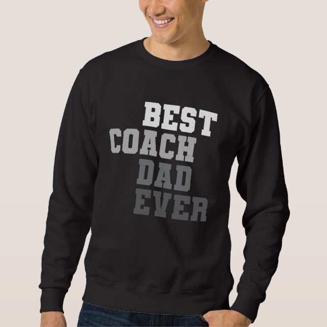 Moletom Best Coach Dad Ever Football Soccer Baseball Baske (Frente)