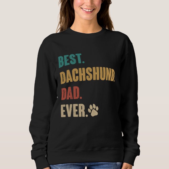 Moletom Best Dachshund Dad   Dachshund Dog (Frente)