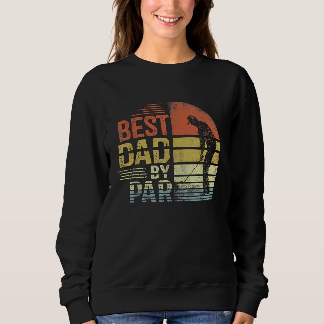Moletom Best Dad By Par Daddy Father's Day Golf  For Mens (Frente)