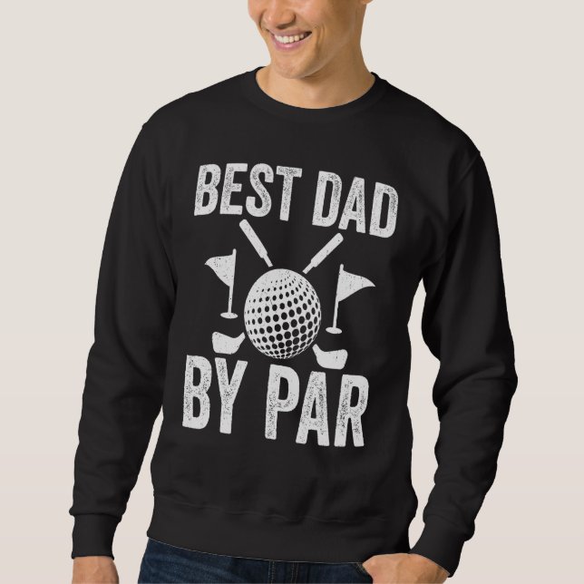 Moletom Best Dad By Par Father s Day Golf  Golfer Daddy (Frente)