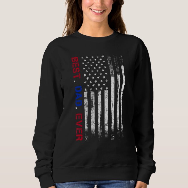 Moletom Best dad ever US american flag   for father's day  (Frente)