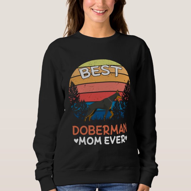 Moletom Best Doberman Mom Ever Retro Vintage (Frente)