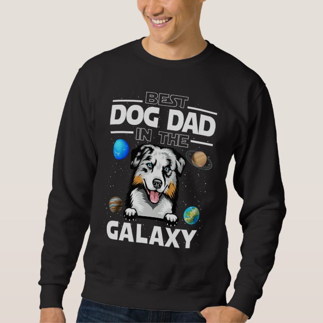 Moletom Best Dog Dad In The Galaxy Australian Shepherd Dog (Frente)