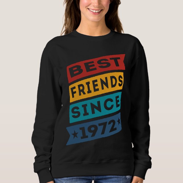 Moletom Best Friends Since 1972 BFF Besties (Frente)