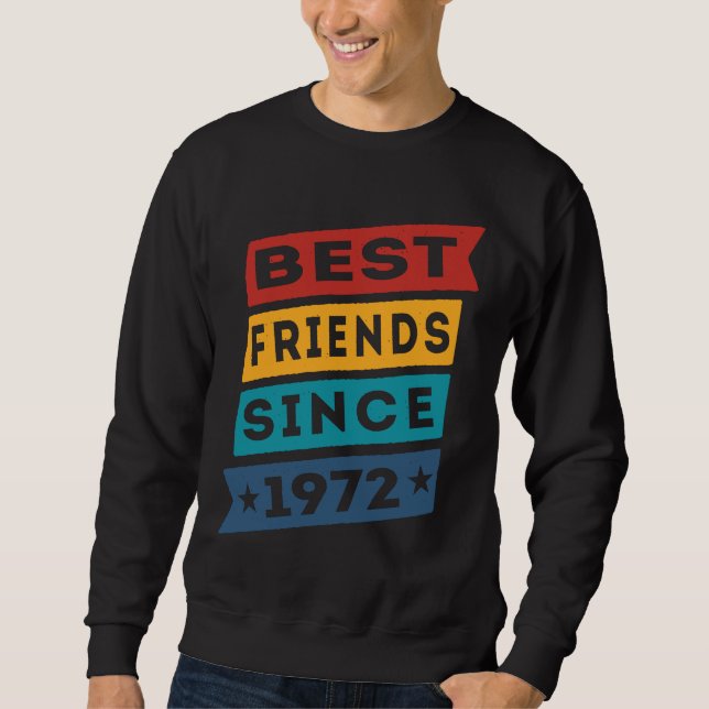 Moletom Best Friends Since 1972 BFF Besties (Frente)