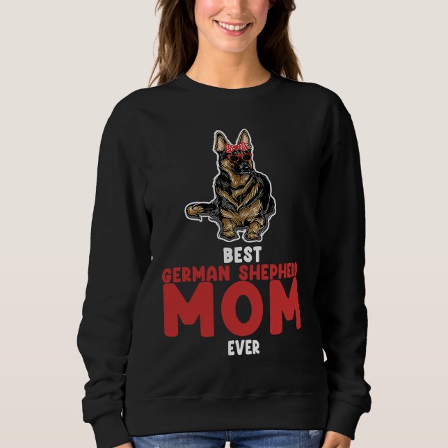 Moletom best German shepherd mom ever german shepherd (Frente)